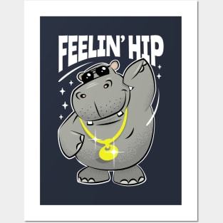 Hipster Hippo - Feelin' Hip Hippopotamus Posters and Art